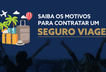 Saiba os motivos para contratar um Seguro Viagem